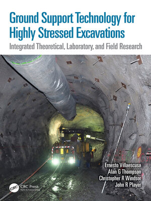 cover image of Ground Support Technology for Highly Stressed Excavations